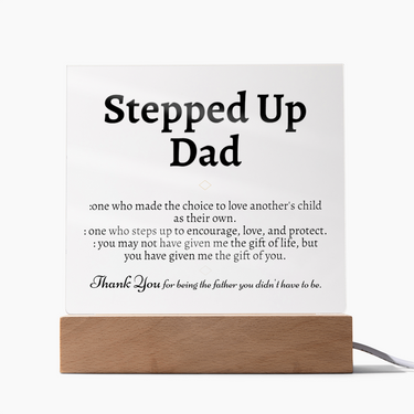 Stepped Up Dad Acrylic Plaque